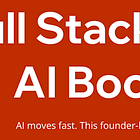 Full Stack Founder AI Bootcamp 002