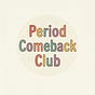 Period Comeback Club's avatar