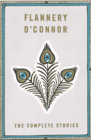The Complete Stories by Flannery O'Connor - Book Outlet