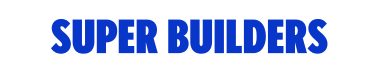 Super Builders