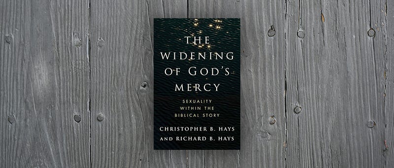 Review of The Widening of God's Mercy by Christopher B. Hays and Richard B.  Hays | The Center for Faith, Sexuality & Gender
