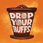 Drop Your Buffs