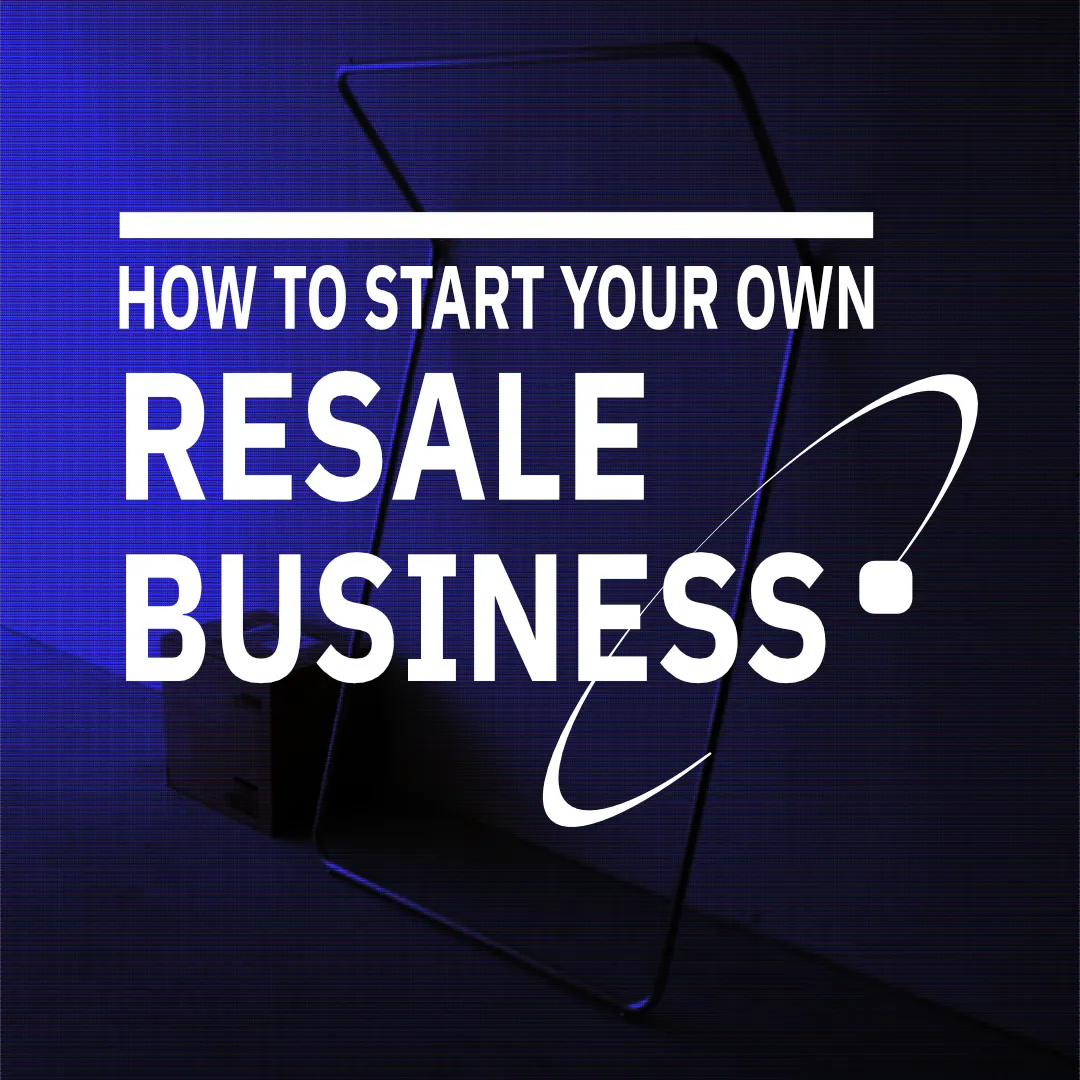 From Wardrobe to Web store: Here’s how to start a Resale Business