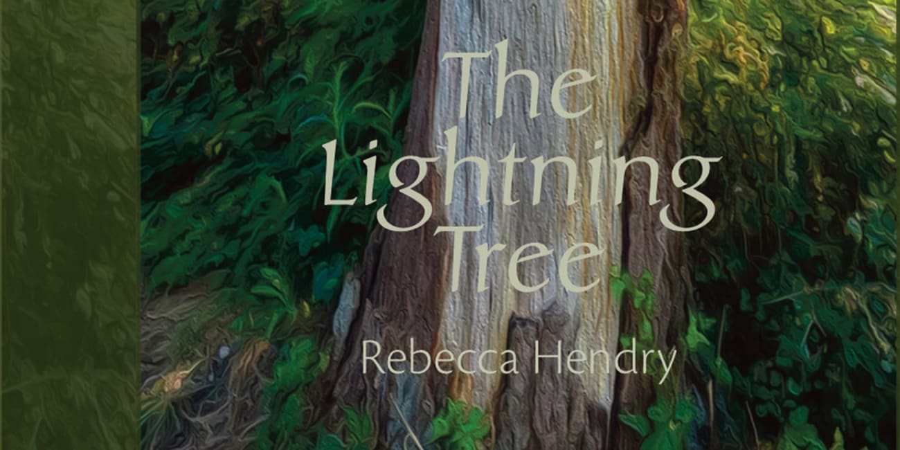 The Lightning Tree by Rebecca Hendry