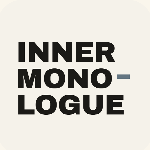 Inner Monologue 