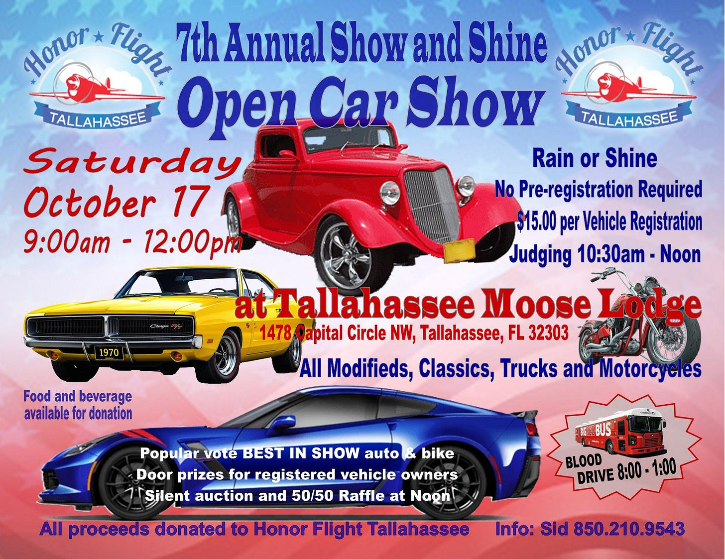 A promotional flyer for the “7th Annual Show and Shine Open Car Show” by Honor Flight Tallahassee, featuring a red classic hot rod, a yellow 1970 Dodge Charger R/T, a blue sports car, and a motorcycle on a patriotic star-spangled background. It lists the event as Saturday, October 17, 9:00am–12:00pm at Tallahassee Moose Lodge, 1478 Capital Circle NW, Tallahassee, FL 32303, with $15 per vehicle registration, judging 10:30am–noon, and open to “All Modifieds, Classics, Trucks and Motorcycles.” Additional notes include food and beverage donations, popular vote “Best in Show,” door prizes, silent auction, 50/50 raffle at noon, a “Big Red Bus” blood drive 8:00–1:00, proceeds donated to Honor Flight Tallahassee, and contact “Sid 850.210.9543.”