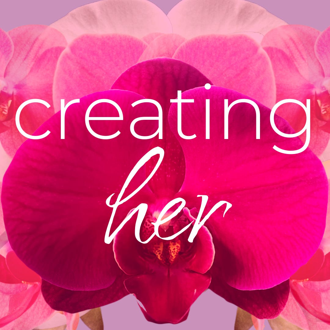 Creating Her