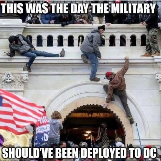 May be an image of 6 people and text that says 'THIS WAS THE DAY THE MILITARY 永,計 มะ1ว +0 +D PoLA SHOULD'VE BEEN DEPLOYED TO DC'