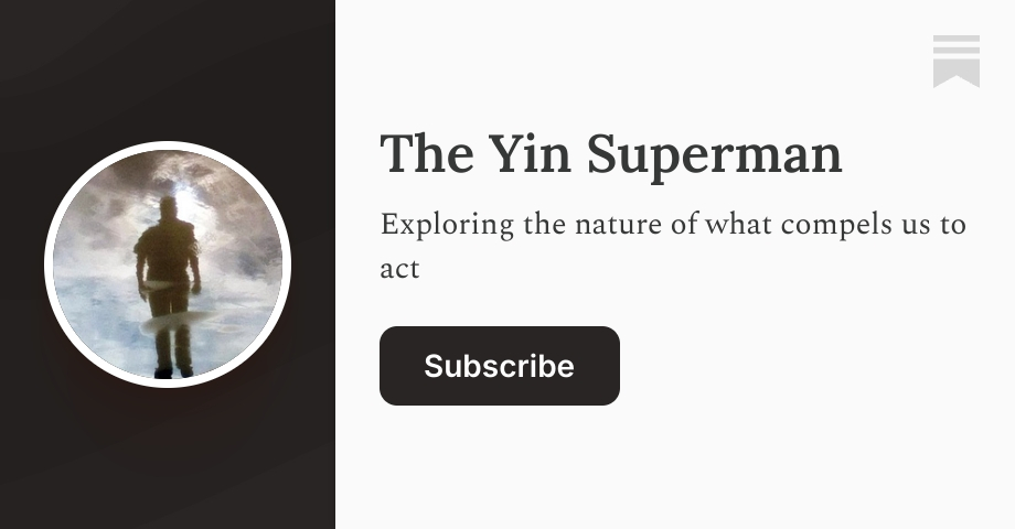 The Yin Superman | Harry | Substack