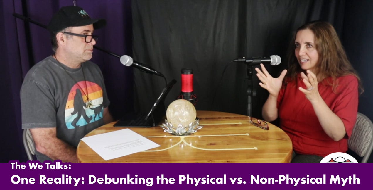 One Reality: Debunking the Physical vs. Non-Physical Myth