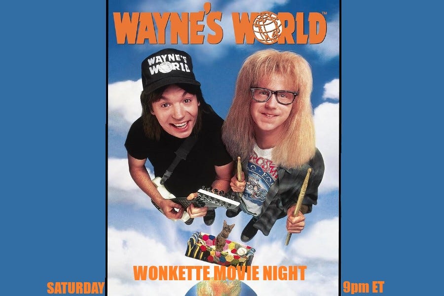 Wonkette Movie Night: Wayne's World