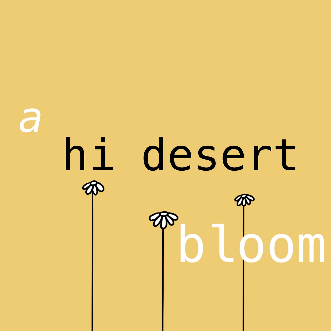 A Hi Desert Bloom