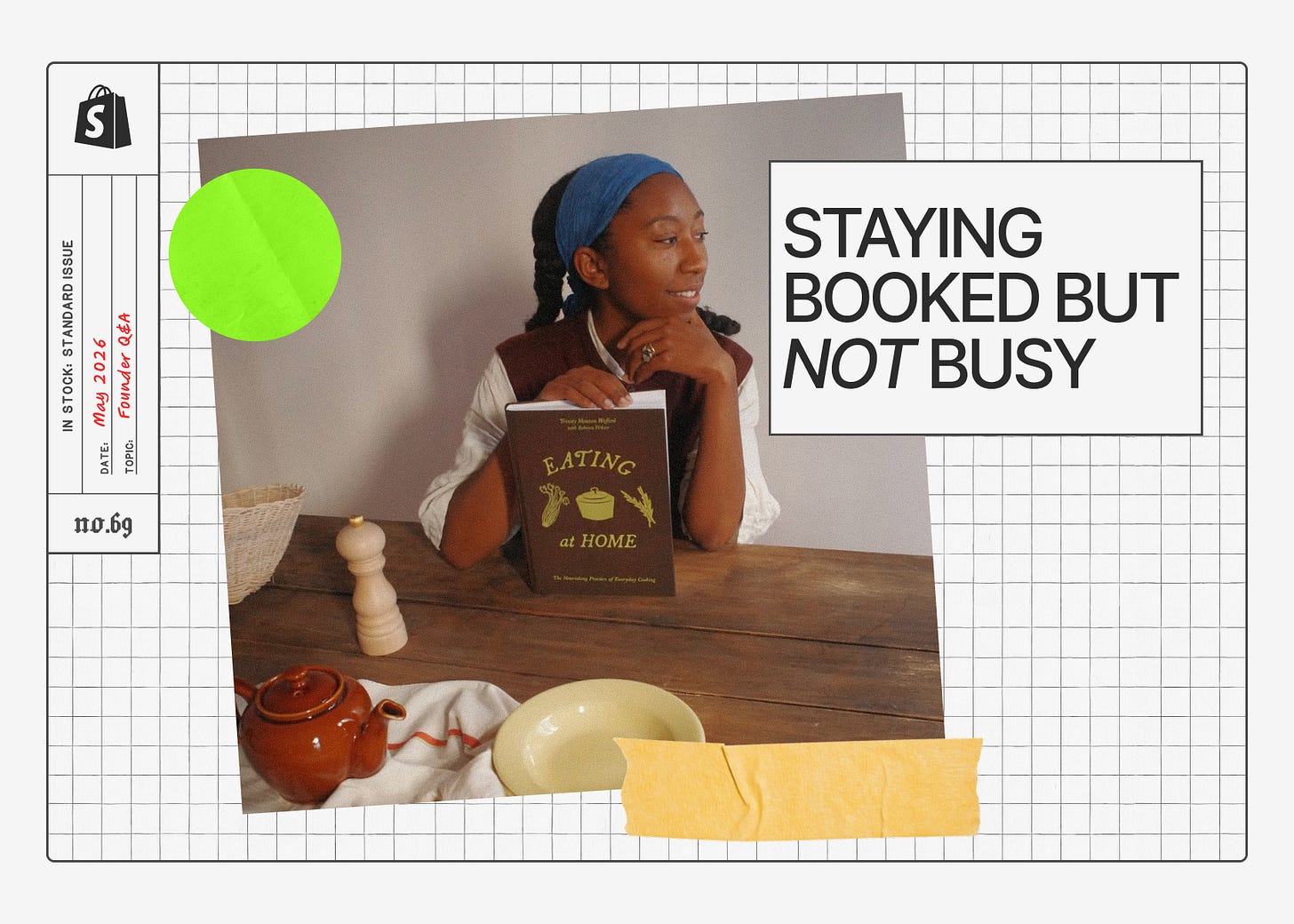 Trinity Mouzon Wofford holds the Eating at Home cookbook at a wooden table set with a teapot and bowl. Headline: Staying Booked But Not Busy. Trinity Mouzon Wofford holds the Eating at Home cookbook at a wooden table set with a teapot and bowl. Headline: Staying Booked But Not Busy.