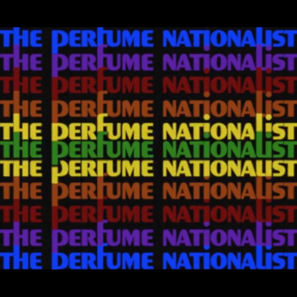 The Perfume Nationalist 
