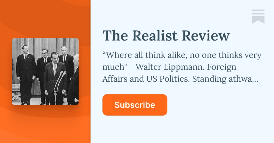The Realist Review | James W. Carden | Substack