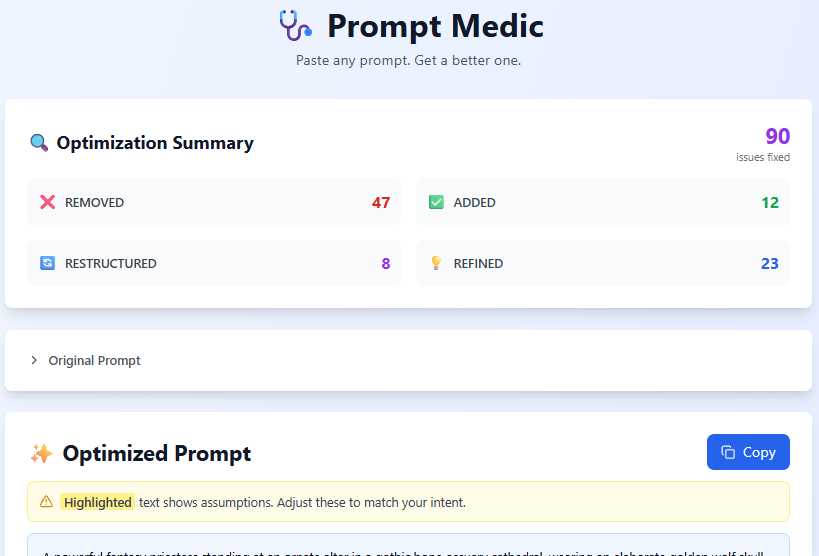 Screenshot of Prompt Medic interface showing optimization summary with 90 issues fixed, counts for removed, added, restructured, refined, and an optimized prompt section.