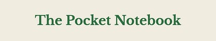 The Pocket Notebook
