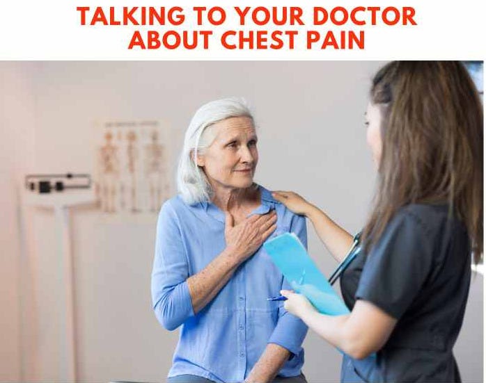 Talking to your doctor about chest pain; details to communicate
