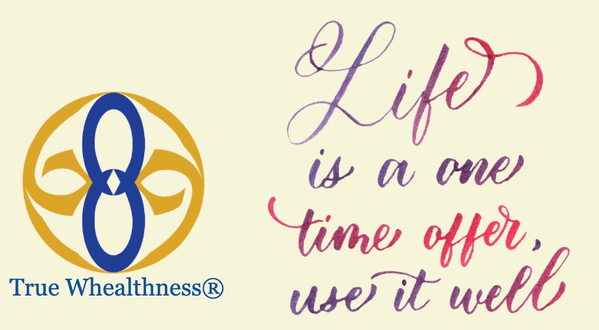 True Whealthness®
