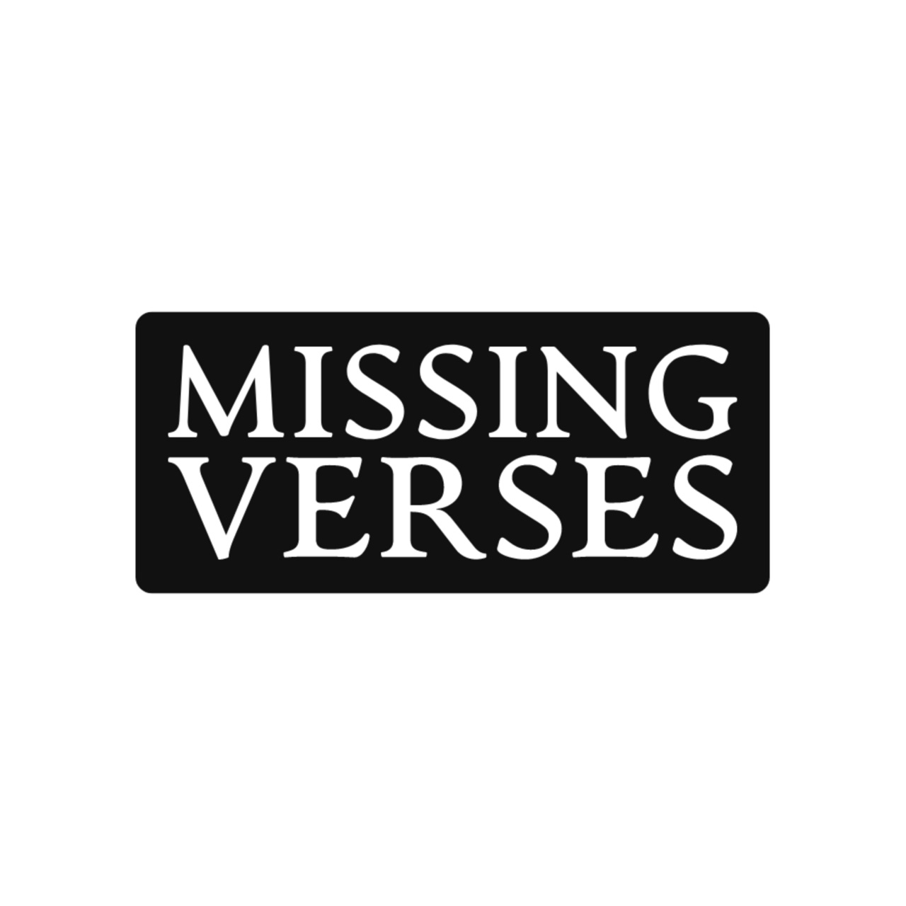 Missing Verses