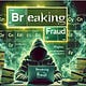Breaking Fraud