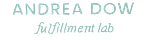 The Fulfillment Lab with Andrea Dow