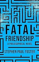 Fatal Friendship