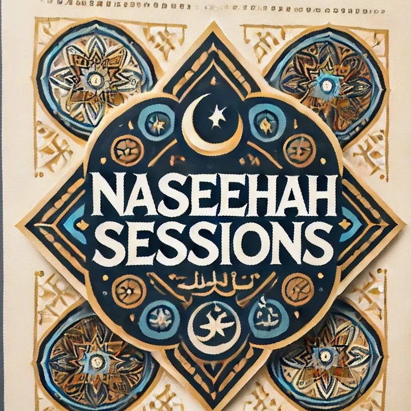 Naseehah Sessions