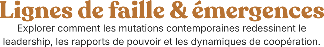 Lignes de failles & émergences