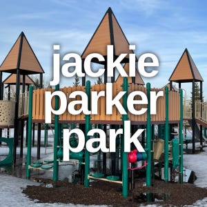 Edmonton Playgrounds Jackie Parker Park Title Page