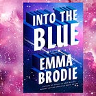Into The Blue by Emma Brodie: book review