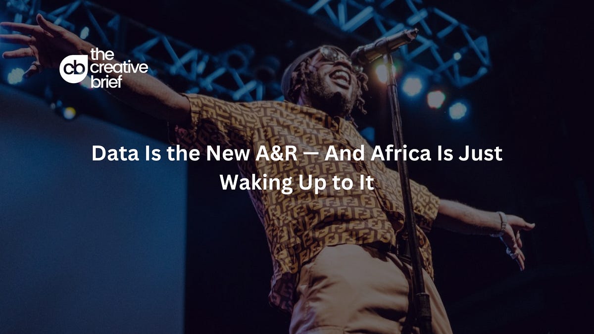 Data Is the New A&R — And Africa Is Just Waking Up to It