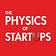 The Physics of Startups
