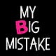 My Big Mistake