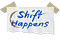 Shift Happens