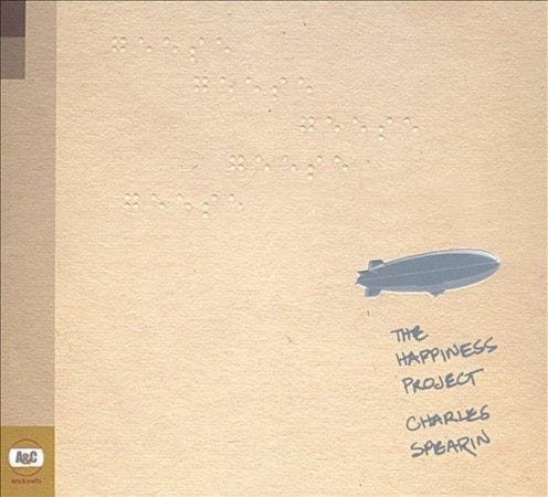 artwork van The Happiness Project van Charles Spearin. De titel staat handgeschreven in blauw rechts onderin, met daarboven een illustratie van een zappelin. De rest van de hoes is papierkleurig en er lijkt braille in gedrukt!