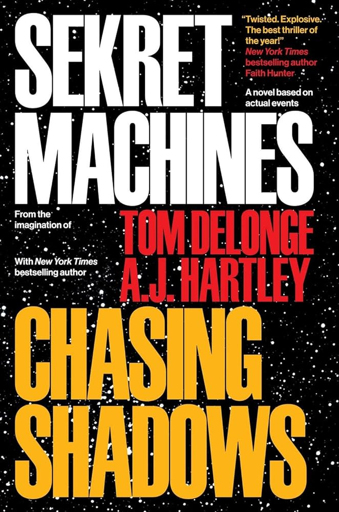 Amazon.com: Sekret Machines Book 1: Chasing Shadows (1) [Paperback]  DeLonge, Tom; Hartley, AJ; Levenda, Peter and Semivan, Jim [Paperback]  DeLonge, Tom; Hartley, AJ; Levenda, Peter and Semivan, Jim: 9781943272297:  DeLonge, Tom, Hartley,