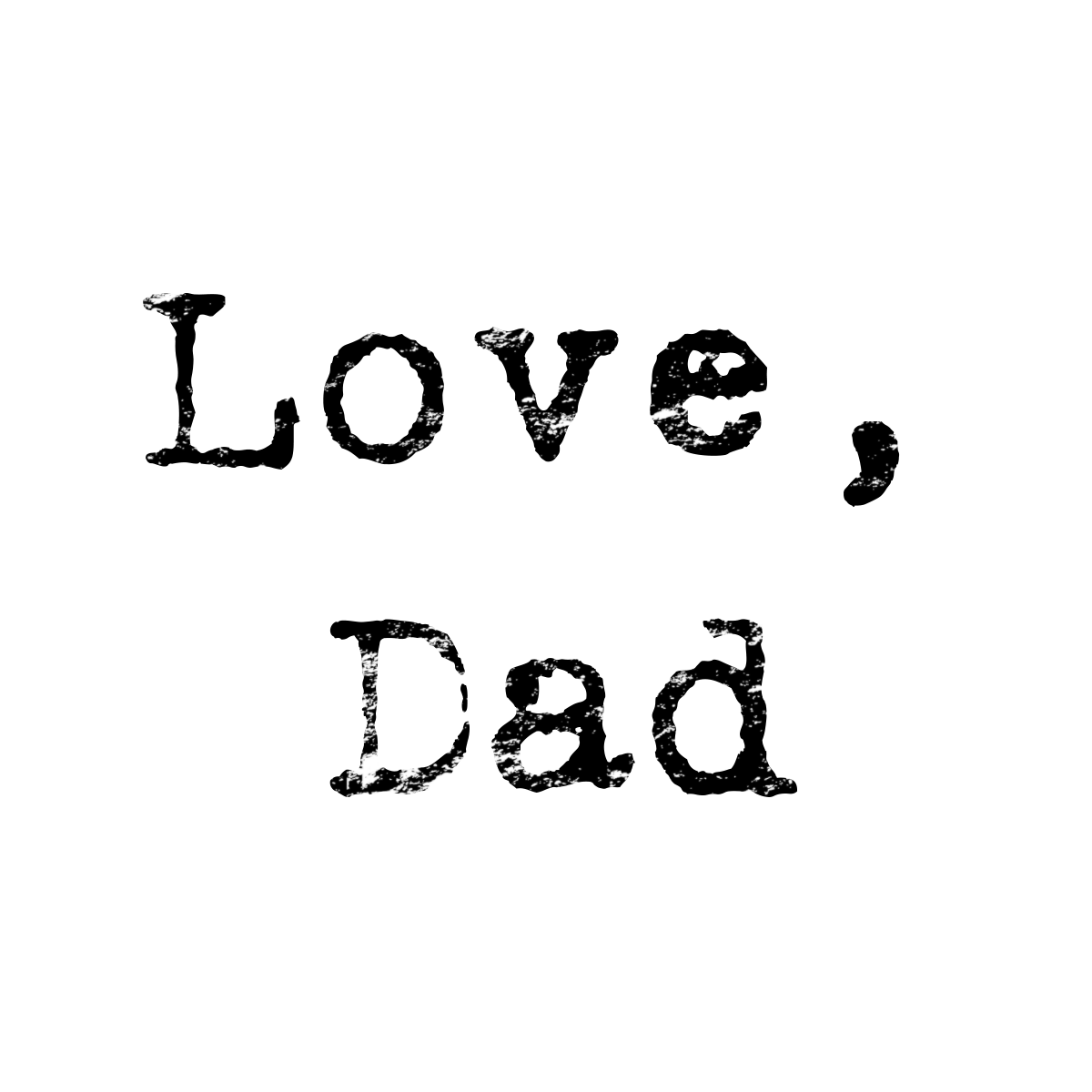 Love, Dad