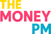 The Money PM