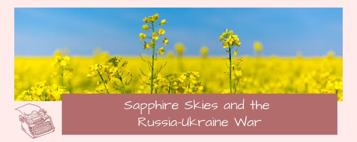 BLOG: Sapphire Skies and the Russia-Ukraine War