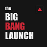 The Big Bang Launch