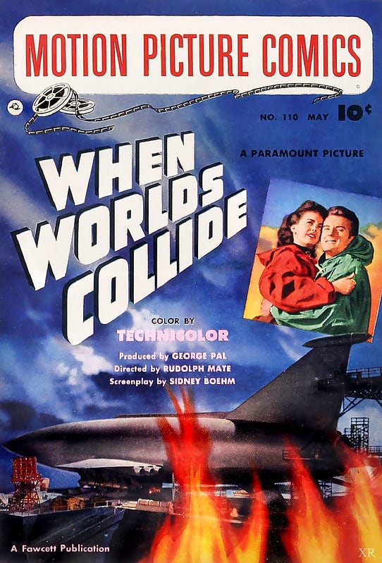 1951 ... 'When Worlds Collide' 1951 ... 'When Worlds Collide'