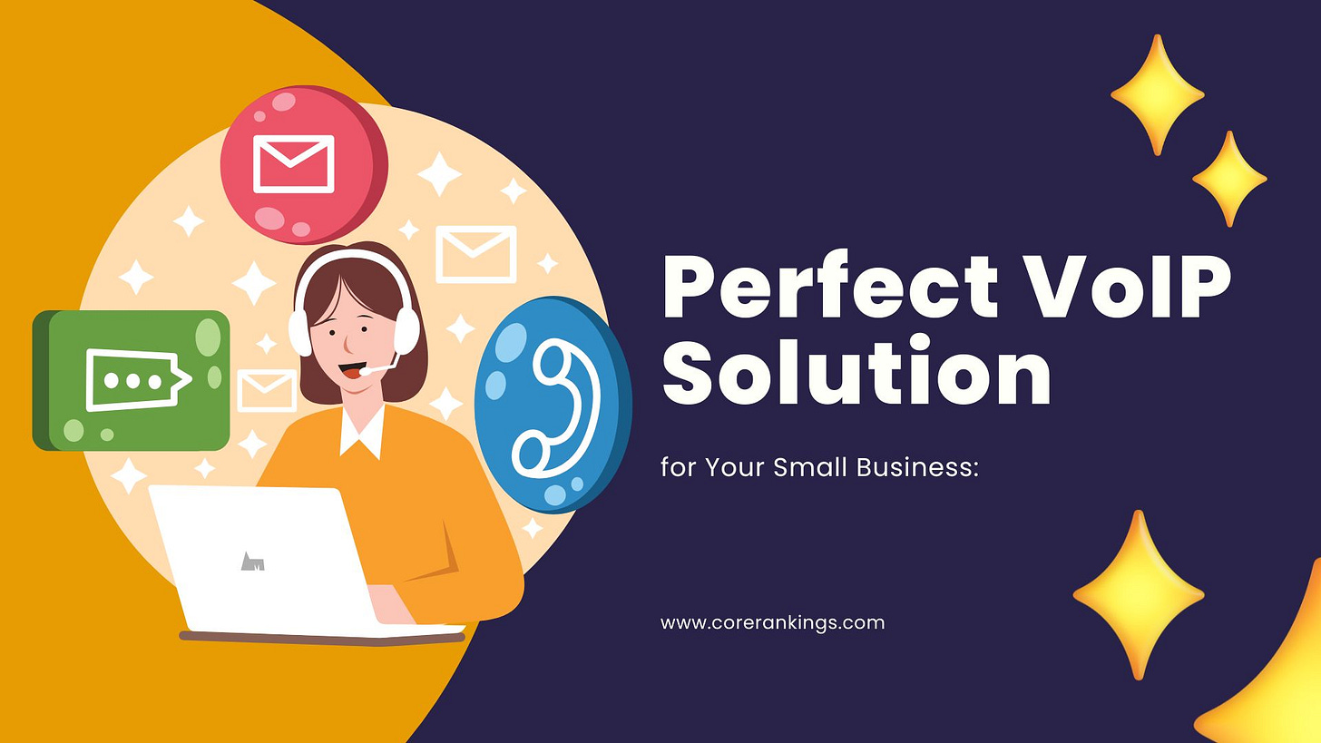 Find the Perfect VoIP Solution for Your Small Business