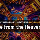 Home from the Heavens | FINALE 15 of 15 | John the Revelator - Presented by James Arrabito