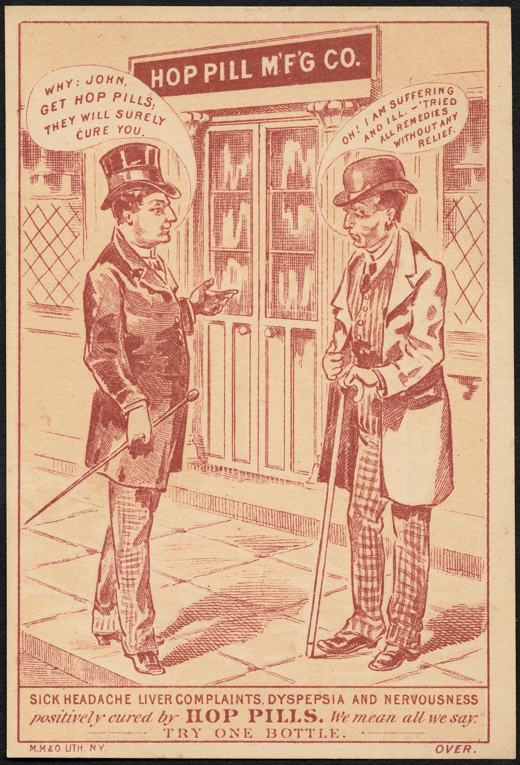 Vintage line drawing advertisement shows two men in a pharmacy store. The first says "Why John, get Hop Pills; they will surely cure you." The second responds, "Oh! I am suffering and ill. Tried all remedies without any relief."