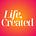 Life, Created.