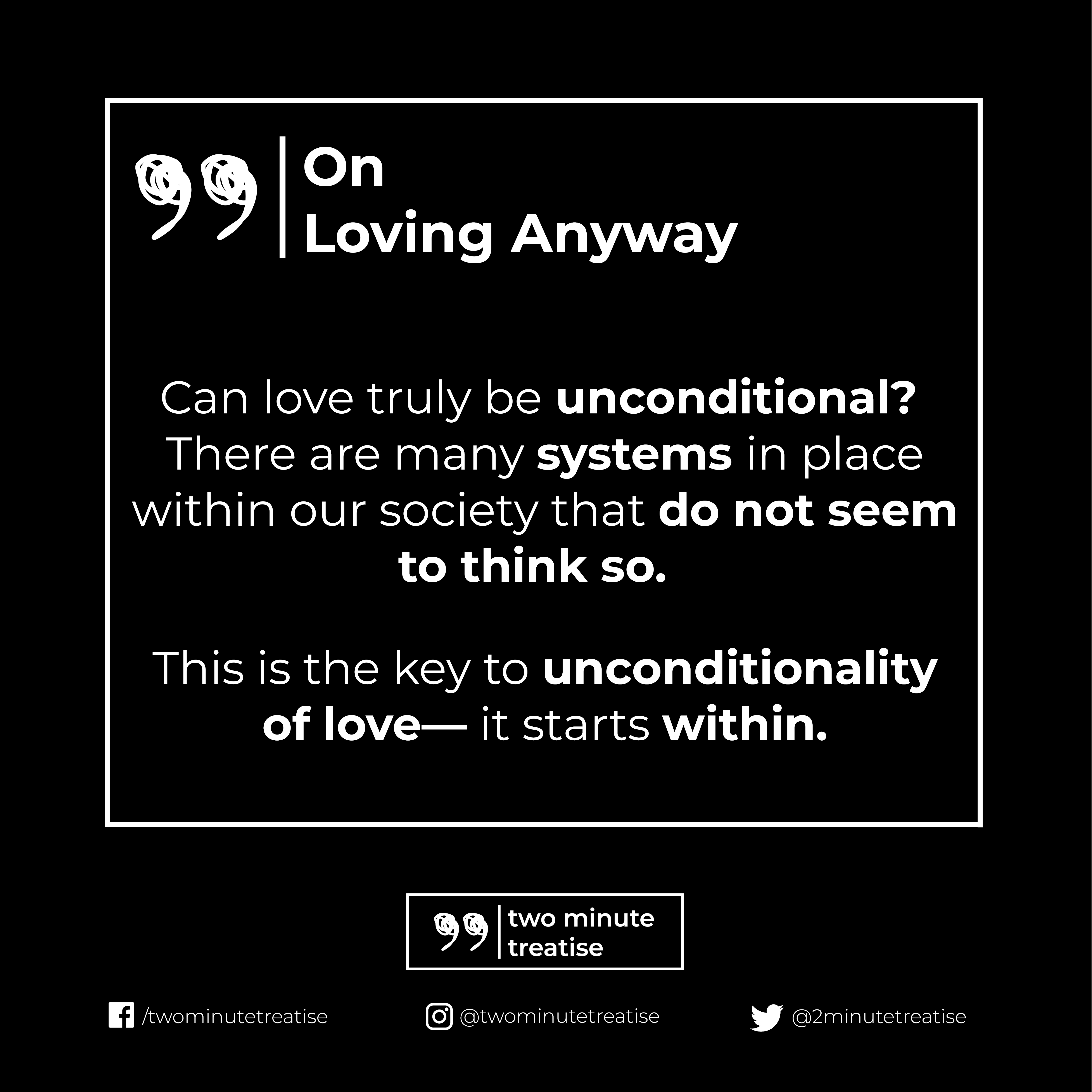 On Loving Anyway - by Noah Cherry - Two Minute Treatise, image size:5000x5000