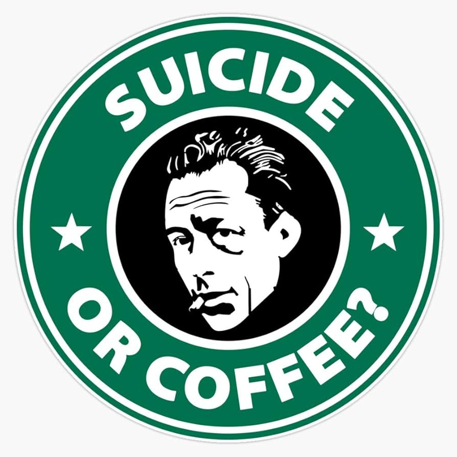 Amazon.com: Albert Camus - Suicide Or Coffee Sticker Vinyl Decal Wall  Laptop Window Car Bumper Sticker 5" : Automotive