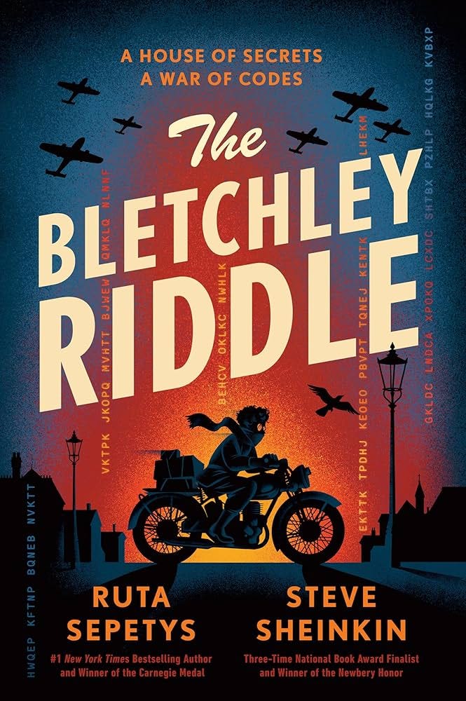 The Bletchley Riddle: Sepetys, Ruta, Sheinkin, Steve: 9780593527542:  Amazon.com: Books