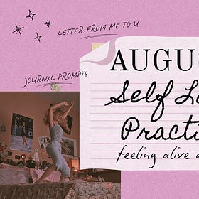 August Self Love Practice: Feeling Alive Again